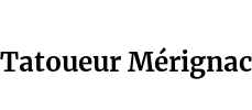 Tatoueur Mérignac